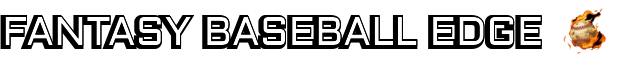 Fantasy Baseball Edge